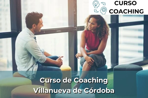 Curso de Coaching en Córdoba 40 Curso de Coaching en Villanueva de Córdoba